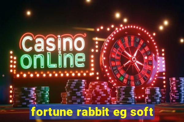 fortune rabbit eg soft